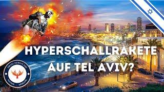 N.o.E. News - Flash: Hyperschallrakete auf Tel Aviv?