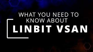 What You Need To Know About LINBIT VSAN