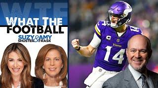 Rich Eisen Lauds Darnold & Vikings’ “Exciting” Season | What the Football w Suzy Shuster & Amy Trask