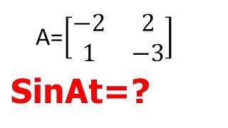 Sin of a matrix ll SinAt ll Trigonometric function of a matrix