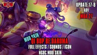 [ Update 17.8 ] Mod Skin Qi Búp Bê Daruma Full Hiệu Ứng Âm Thanh Chiêu Thức Mới Nhất | Ngọc Mod Skin