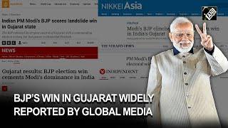 PM Modi-led BJP's landslide win in Gujarat widely reported by Global Media