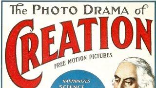 The Photo-Drama of Creation (1914) All 4 Parts - Charles Taze Russell