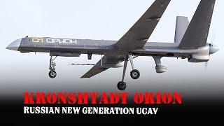 Kronshtadt Orion - The Combat Performance of the Russian UCAV