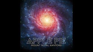 Apple Pie by Dave Latos & katie 'obrien - Mount Royal Kantorei