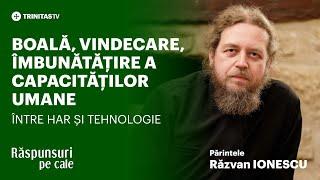  LIVE: „Boală, vindecare, îmbunătățire a capacităților umane - între har șI tehnologie”