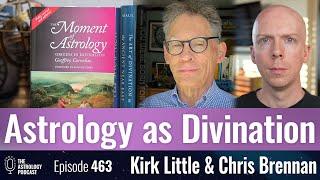 Astrology as Divination, with Kirk Little