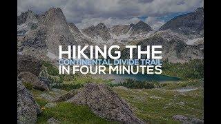 The Continental Divide Trail in Four Minutes