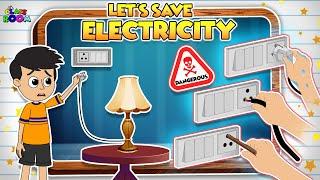 Let’s Save Electricity | Electrical Safety Tips For Kids | Puntoon Classroom