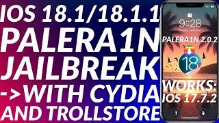 How to Jailbreak iOS 18.1.1/18.1 with Cydia + Trollstore iOS 18 | Palera1n iOS 18/17.7.2 Jailbreak