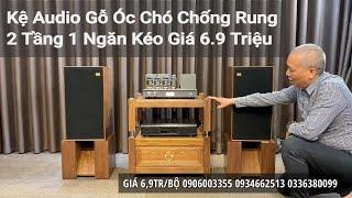 Kệ Audio Gỗ Óc Chó Chống Rung 2 Tầng 1 Ngăn Kéo Giá 6.9 Triệu