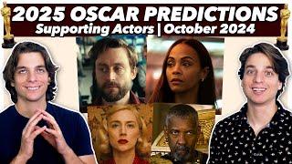 2025 Oscar Predictions - Supporting Actors | October 2024