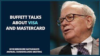 Warren Buffett Talks Visa and Mastercard (2018)