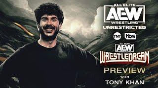 Tony Khan Previews AEW WrestleDream | AEW Unrestricted
