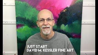 Just Start by David M. Kessler Fine Art