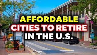 Top 10 Affordable Cities for Retirees in the US in 2025