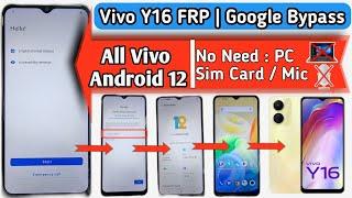 Vivo y16 frp bypass | Android 12 | Vivo y16 | Vivo y16 frp |  Frp bypass vivo y16 | Without Pc