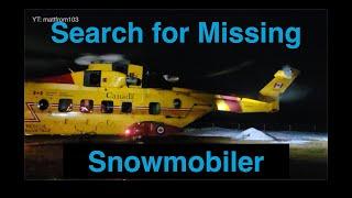 CH-149 Helicopter Rescue of Missing Snowmobiler