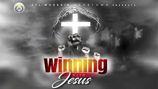 Winning With Jesus (Official) - JTL Worship Capetown