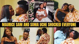 Maurice Sam and Sonia Uche Shocked Everyone #nollywood