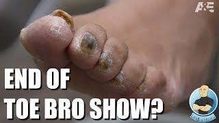 LAST EPISODE OF THE TOE BRO TV SHOW?!