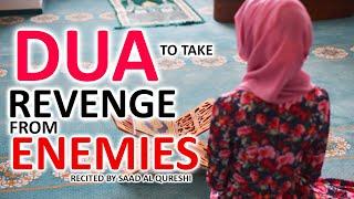 Powerful Dua To Take Revenge Quickly From Enemy, Bully & Evil - ASK ALLAH'S HELP AGAINST Enemies