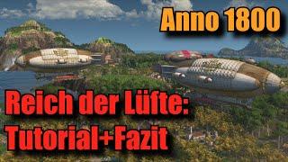 Anno 1800: Reich der Lüfte, Tutorial + Fazit | Postsystem DLC Tutorial | Tipps | Fazit