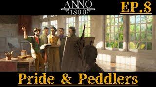 Anno 1800 - PRIDE & PEDDLERS (Episode 8) - COFFEE Anyone?