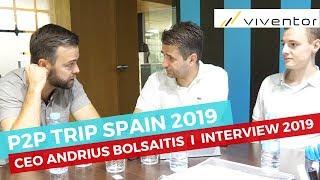 VIVENTOR P2P  I  CEO ANDRIUS BOLSAITIS  I  INTERVIEW 2019