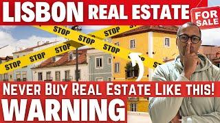 WARNING - LISBON REAL ESTATE TO AVOID BUYING (We Refuse to Invest in Portugal Real Estate Like This)