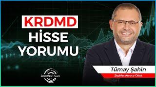 KRDMD Hisse Yorumu ''21 Temmuz 2024'' I Tümay Şahin I Sentiment Algo