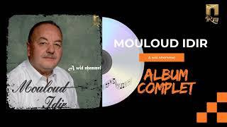 Mouloud Idir - Awid nḥemmel (Album Complet)