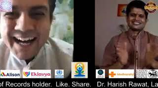 Guinness Book of Records Holder On #Worlds_longest_online_yoga_drive Dr. Harish Rawat, Laughter Yoga