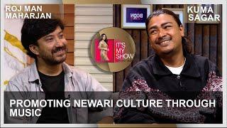 Kuma Sagar & Roj Man Maharjan | It's My Show With Oshin Sitaula E13 | 13 September 2024