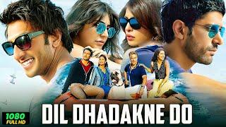 Dil Dhadakne Do (Hindi Dub) Full Movie | Ranveer Singh, Priyanka Chopra Anil English Subtitles Movie