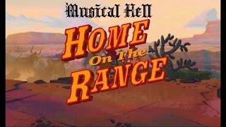 Home on the Range: Musical Hell Review #40