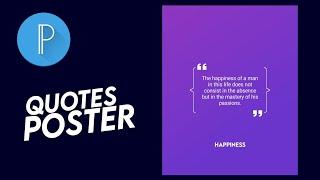 Professional Quotes Poster Design in PixelLab Tutorial | 2020