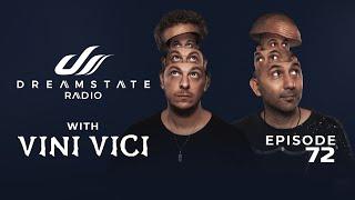 Dreamstate Radio by Vini Vici - EP. 72 | Good Vibes Only  PsyTrance Mix