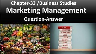 Marketing Management|Class-9|SST|Revised-2024|Chapter-33 Marketing Management (Question-Answer)