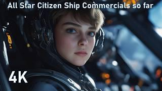 Star Citizen - All Ship Commercials So Far