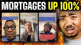 Mortgage Payments EXPLODE: Homeowners Now Regret Buying!