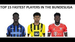 TOP 15 FASTEST PLAYERS IN THE BUNDESLIGA HISTORY