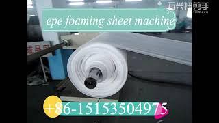 epe foaming sheet machine,pe foam sheet extrusion machine- wangjenny641@gmail.com