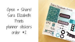 Open & Share: Sara Elizabeth Prints Planner Stickers!