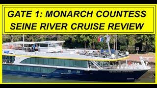Gate 1 Monarch Countess Seine River Cruise review