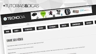 DIVULGUE SEU CANAL/VÍDEO! (Tutorial - Como enviar um vídeo pro TECNODIA)
