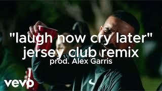 Drake - Laugh Now, Cry Later (Jersey Club Mix) (Prod. Alex Garris)