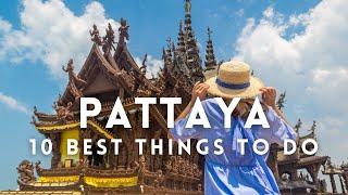 Which area is best in Pattaya? | 10 BEST Things To Do In Pattaya | ULTIMATE Travel Guide