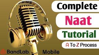 Complete Naat Mixing Mastering Tutorial Bandlab Mobile