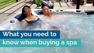 What you need to know when buying a spa